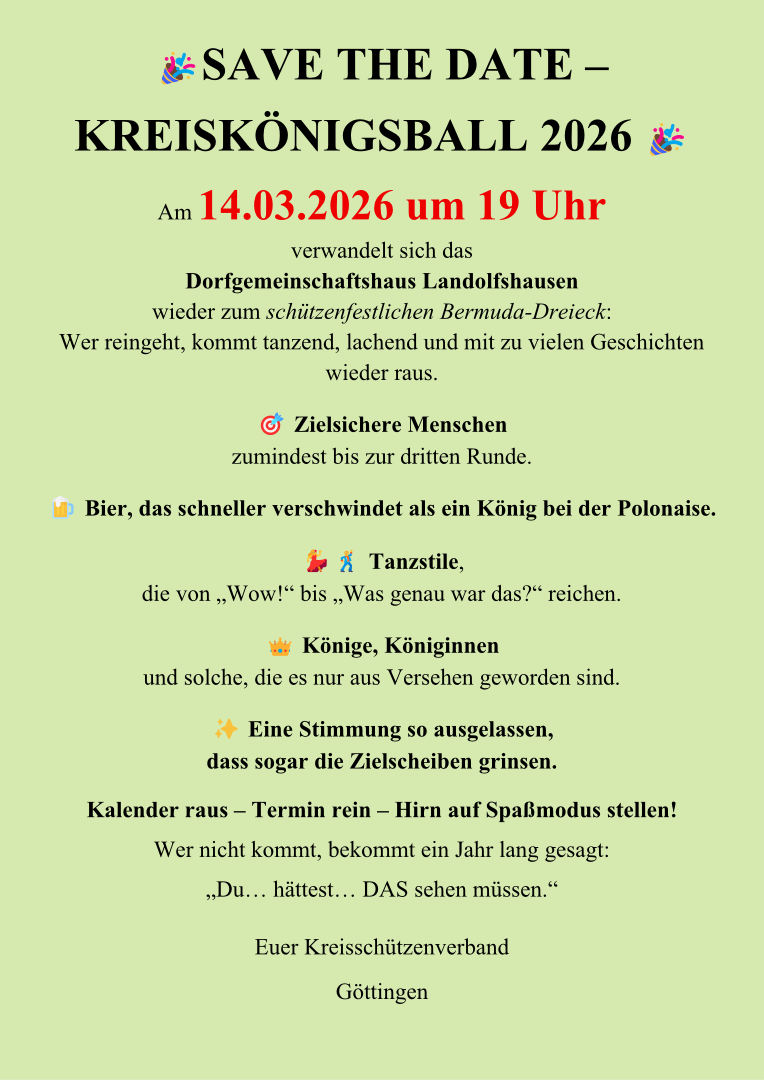 Erinnerung Kreiskönigsball. Ab 19 Uhr in Landolfshausen am 14.03.2026